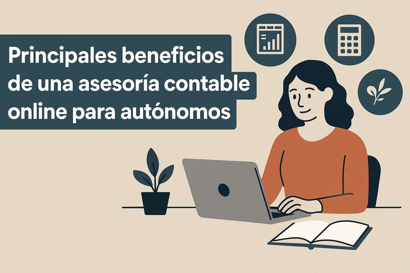 Principales beneficios de una asesoría contable online para autónomos